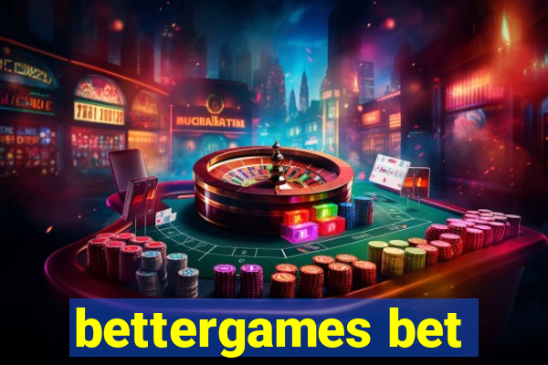 bettergames bet