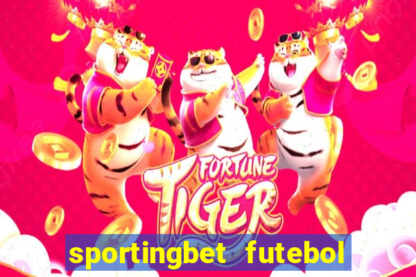 sportingbet futebol ao vivo