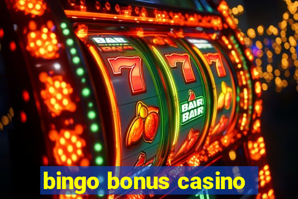 bingo bonus casino