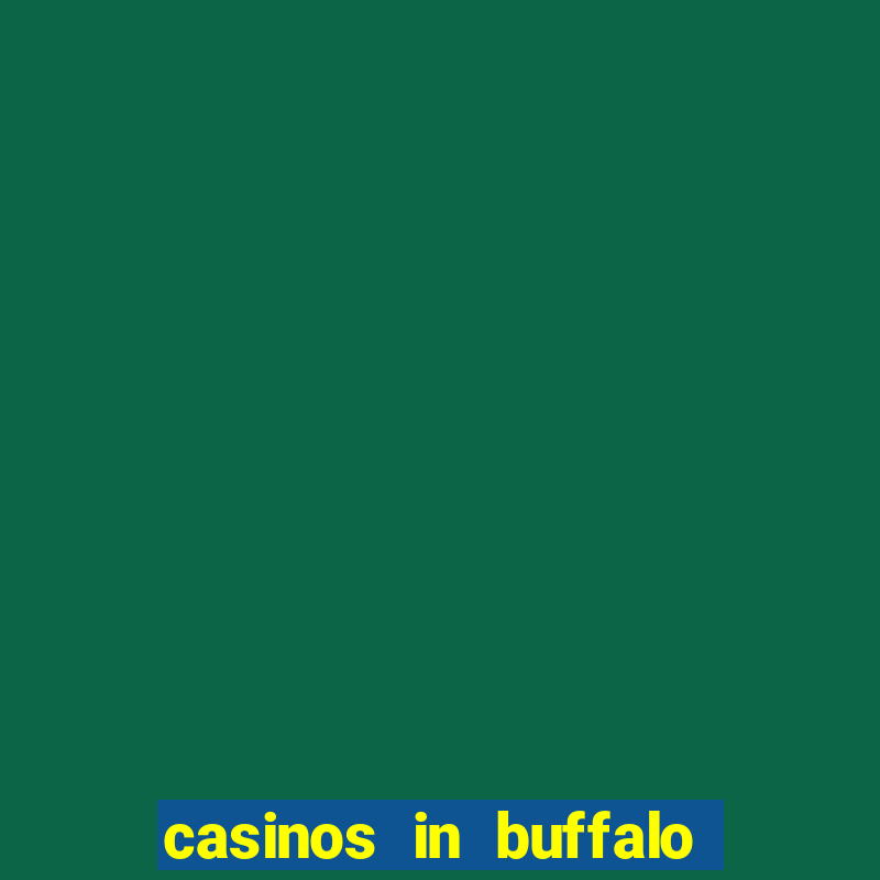 casinos in buffalo new york