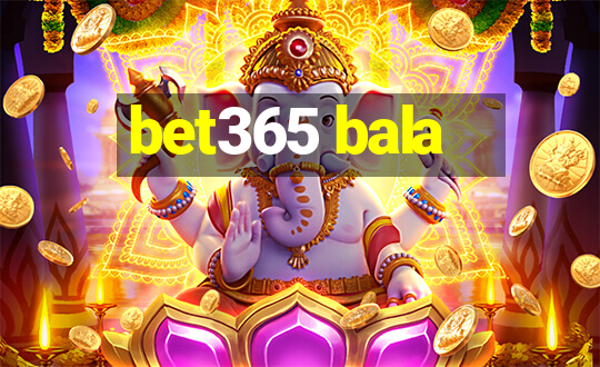 bet365 bala