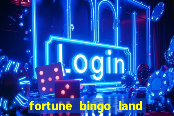 fortune bingo land paga mesmo