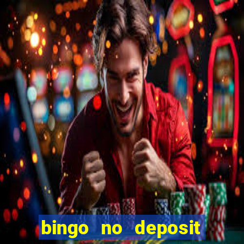 bingo no deposit welcome bonus