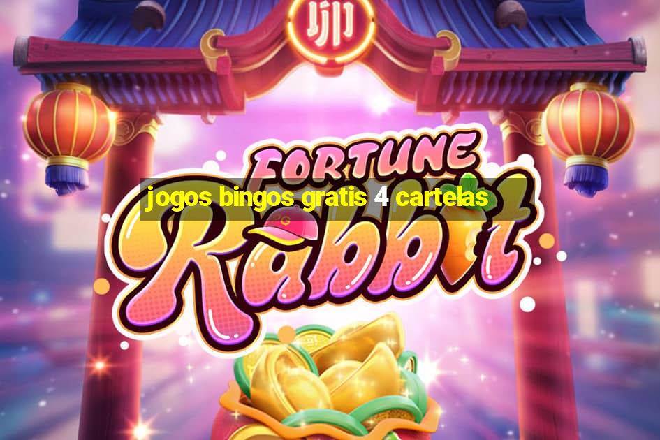 jogos bingos gratis 4 cartelas