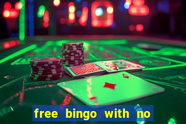 free bingo with no deposit required