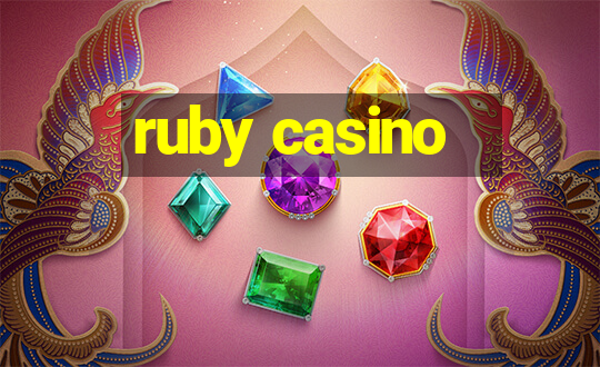 ruby casino