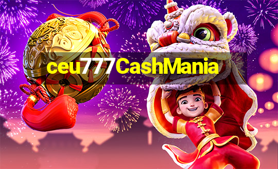 ceu777CashMania