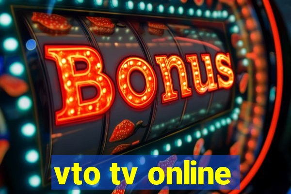 vto tv online