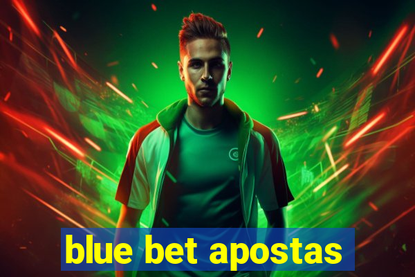 blue bet apostas