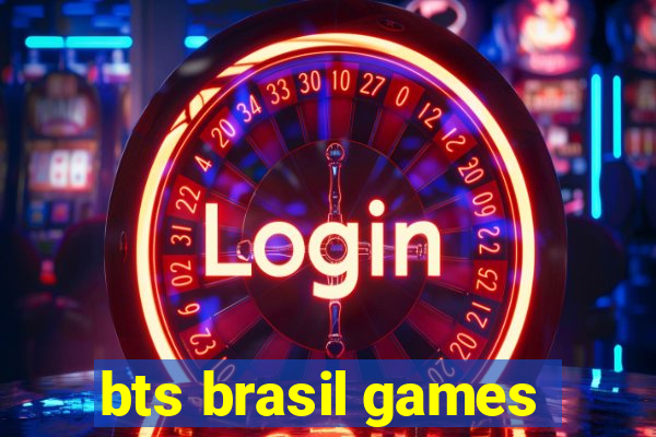 bts brasil games