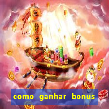 como ganhar bonus na betano