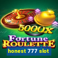 honest 777 slot