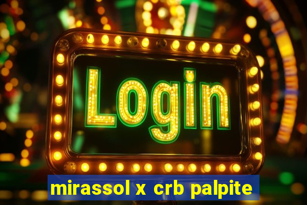 mirassol x crb palpite