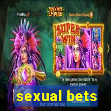 sexual bets