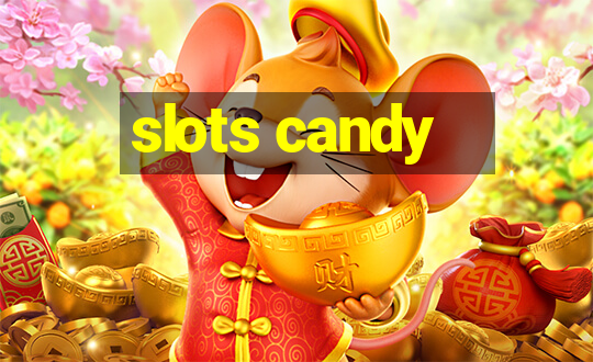 slots candy