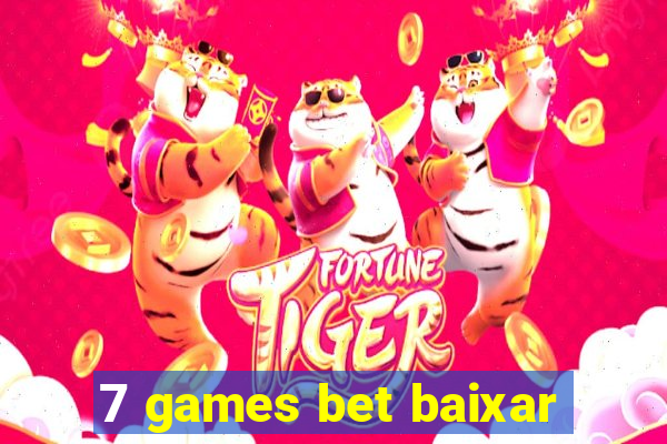 7 games bet baixar