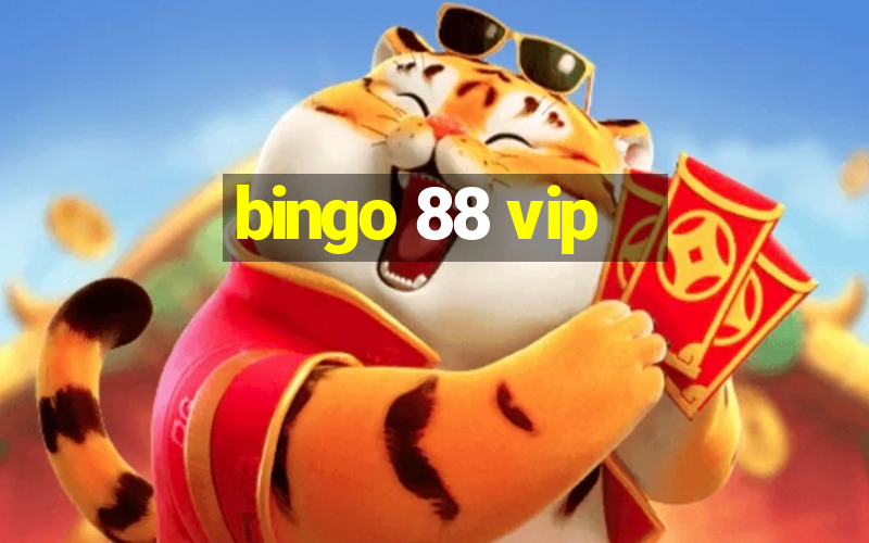 bingo 88 vip