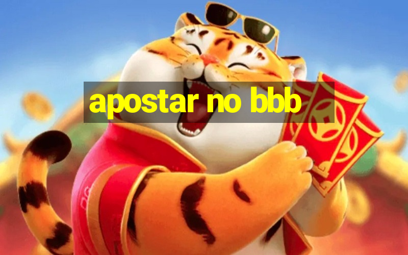 apostar no bbb