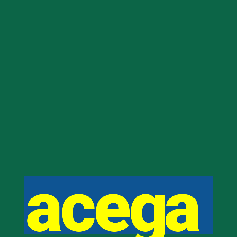 acega