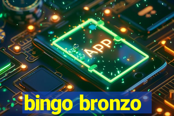 bingo bronzo