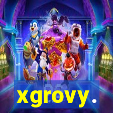 xgrovy.