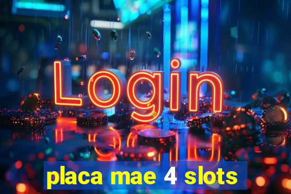 placa mae 4 slots