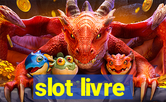 slot livre