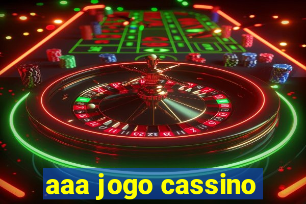 aaa jogo cassino