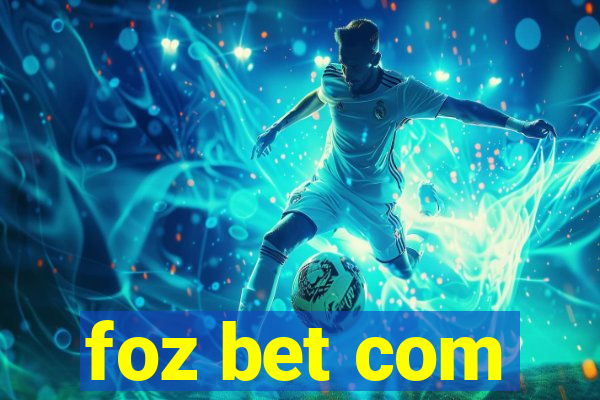 foz bet com