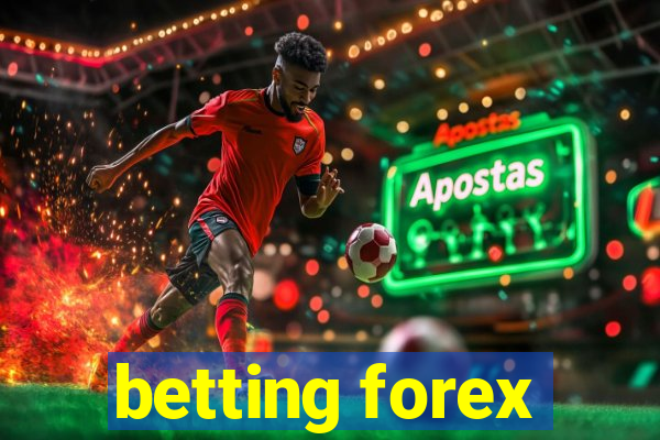 betting forex