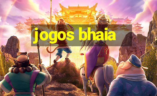 jogos bhaia