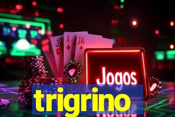 trigrino