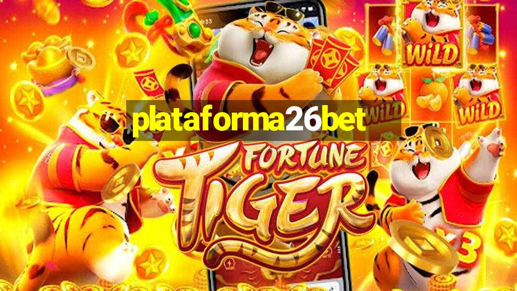 plataforma26bet