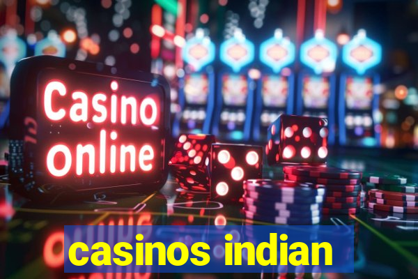 casinos indian