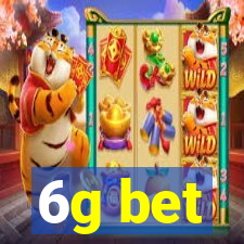 6g bet