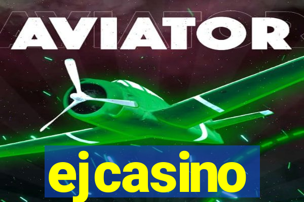 ejcasino