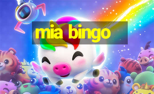 mia bingo