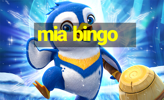 mia bingo