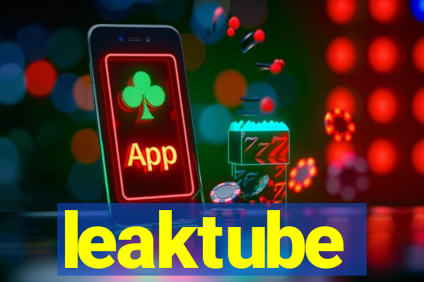 leaktube