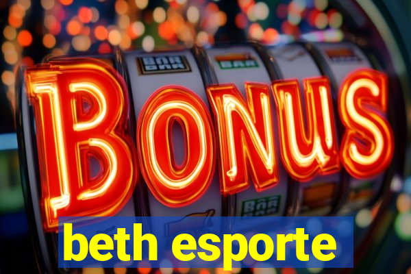 beth esporte