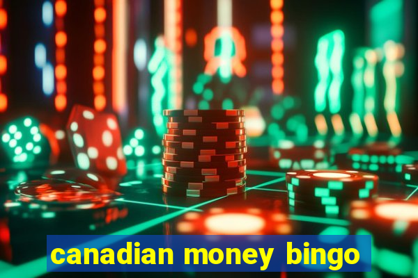 canadian money bingo