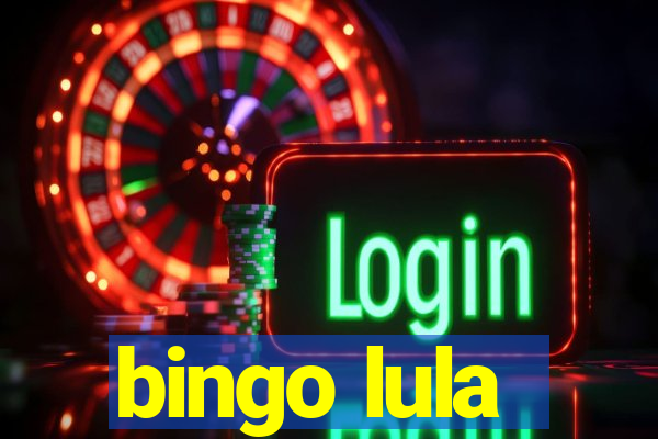 bingo lula