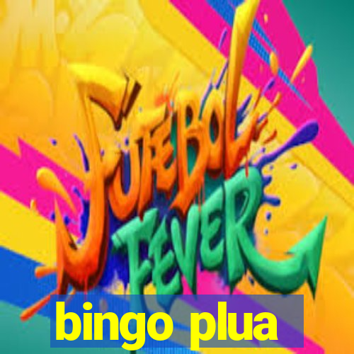 bingo plua