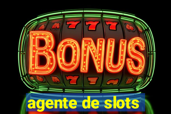 agente de slots