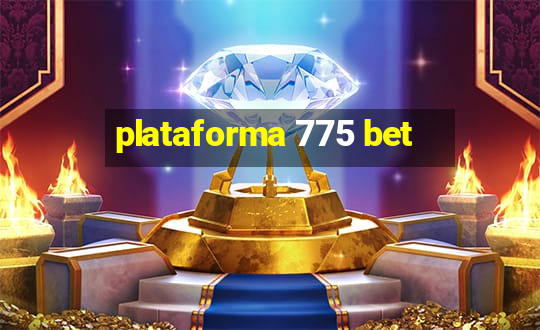 plataforma 775 bet