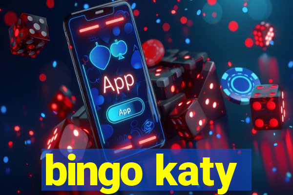 bingo katy