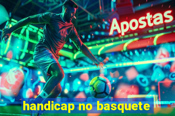 handicap no basquete