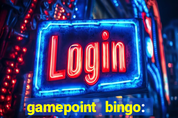 gamepoint bingo: jogo de bingo