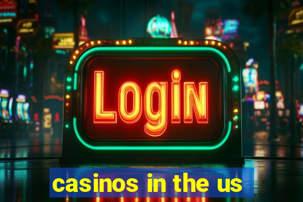 casinos in the us