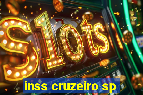 inss cruzeiro sp